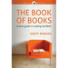 The Book of Books: A short guide to reading the Bible