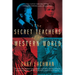The Secret Teachers of the Western World