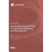 Sustainable Supply Chains in Industrial Engineering and Management