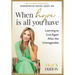 When Hope Is All You Have: Learning to Live Again After the Unimaginable