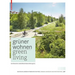 Grüner Wohnen. Green Living: Zeitgenössische Deutsche Landschaftsarchitektur / Contemporary German Landscape Architecture