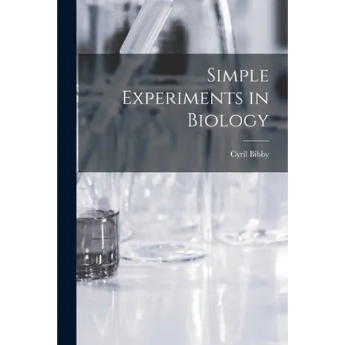 Simple Experiments in Biology