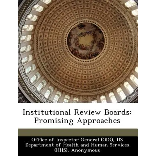 Institutional Review Boards: Promising Approaches