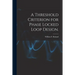 A Threshold Criterion for Phase Locked Loop Design.