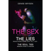 The Sex The Lies The Soul Ties