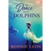 To Dance with Dolphins