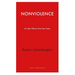 Nonviolence: An Idea Whose Time Has Come