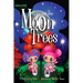 Izzy and Dee - the Moon Trees