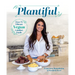 Plantiful: Over 75 Vibrant Vegan Comfort Foods