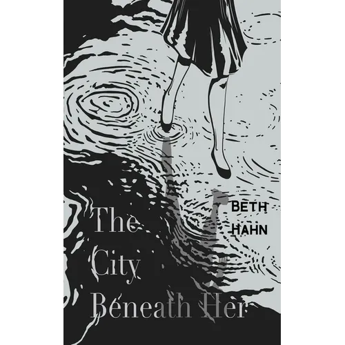 The City Beneath Her