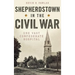 Shepherdstown in the Civil War: One Vast Confederate Hospital