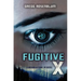 Fugitive X