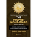 The Speeches And Table Talk of the Prophet Mohammad (Peace Be Upon Him): Chosen and Translated with Introduction and Notes
