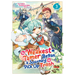 The Weakest Tamer Began a Journey to Pick Up Trash (Manga) Vol. 3