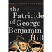 The Patricide of George Benjamin Hill