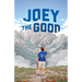 Joey the Good