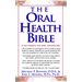 The Oral Health Bible