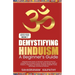 Demystifying Hinduism - A Beginner's Guide