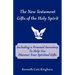 The New Testament Gifts of the Holy Spirit