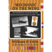 Mechanic on the Wing: The Untold Story of Carrier Aircraft Service Unit Eleven (CASU-11) 1943 - 1946