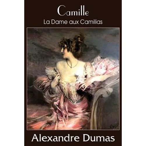 Camille (La Dame Aux Camilias)