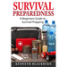 Survival Preparedness: A Beginners Guide to Survival Prepping