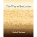 The Way of Initiation (1911)