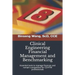 Clinical Engineering Financial Management and Benchmarking: Essential tools to manage finances and remain competitive for clinical engineering/healthc