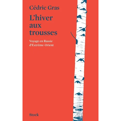 L'hiver aux trousses