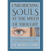 Unburdening Souls at the Speed of Thought: Psychology, Christianity, and the Transforming Power of EMDR