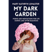My Dark Garden