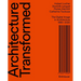 Architecture Transformed: The Digital Image in Architecture 1980-2020