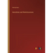 Anecdotes and Reminiscences