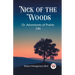 Nick of the Woods Or, Adventures of Prairie Life