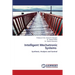 Intelligent Mechatronic Systems