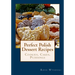 Perfect Polish Dessert Recipes