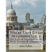 Where They Lived in London Vol 1