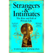 Strangers and Intimates: The Rise and Fall of Private Life