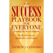 The Success Playbook for Everyone: The Keys to Success, Significance, and Legacy
