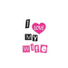 I Love My Wife