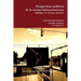 Perspectivas políticas de la escena latinoamericana. Diálogos en tiempo presente