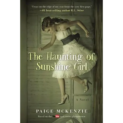 The Haunting of Sunshine Girl: Book One
