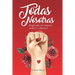 Todas Nosotras: Inspirado en mujeres reales y valientes