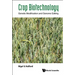 Crop Biotechnology: Genetic Modification and Genome Editing