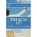 Preach It!: 52 different sermon styles from beginner to advanced