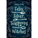 Felix Silver, Teaspoons & Witches