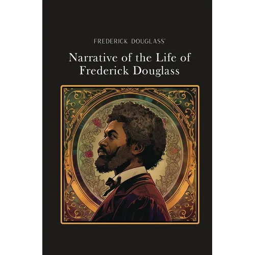 Narrative of the Life of Frederick Douglass: Silver Edition (adapted for struggling readers)