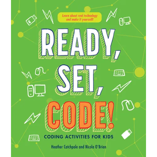 Ready, Set, Code!: Coding Activities for Kids