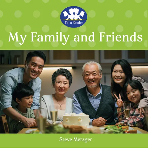 My Family and Friends