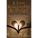 A Love Relationship by Design